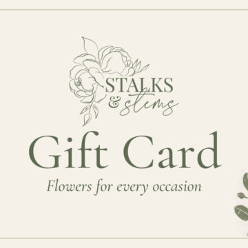 Stalks N Stems gift card